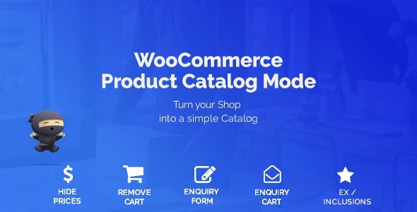 WooCommerce Product Catalog Mode & Enquiry Form Nulled v1.9.0