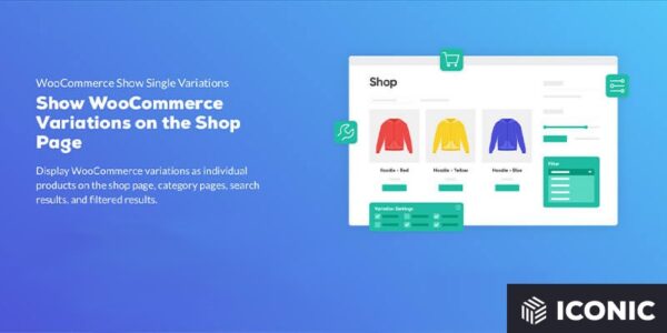 Iconic WooCommerce Show Single Variations Nulled v1.25.1 