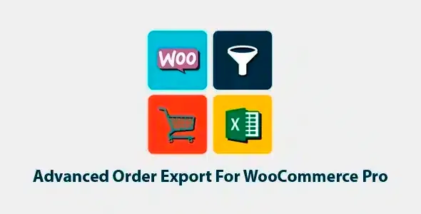 Advanced Order Export For WooCommerce (Pro) by AlgolPlus v4.0.5 WordPress Plugin Nulled